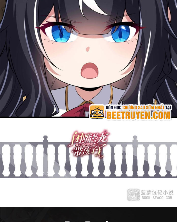 Câm Miệng Đi Ác Long, Ta Không Muốn Trông Trẻ Với Ngươi Nữa! Chapter 45 - 68