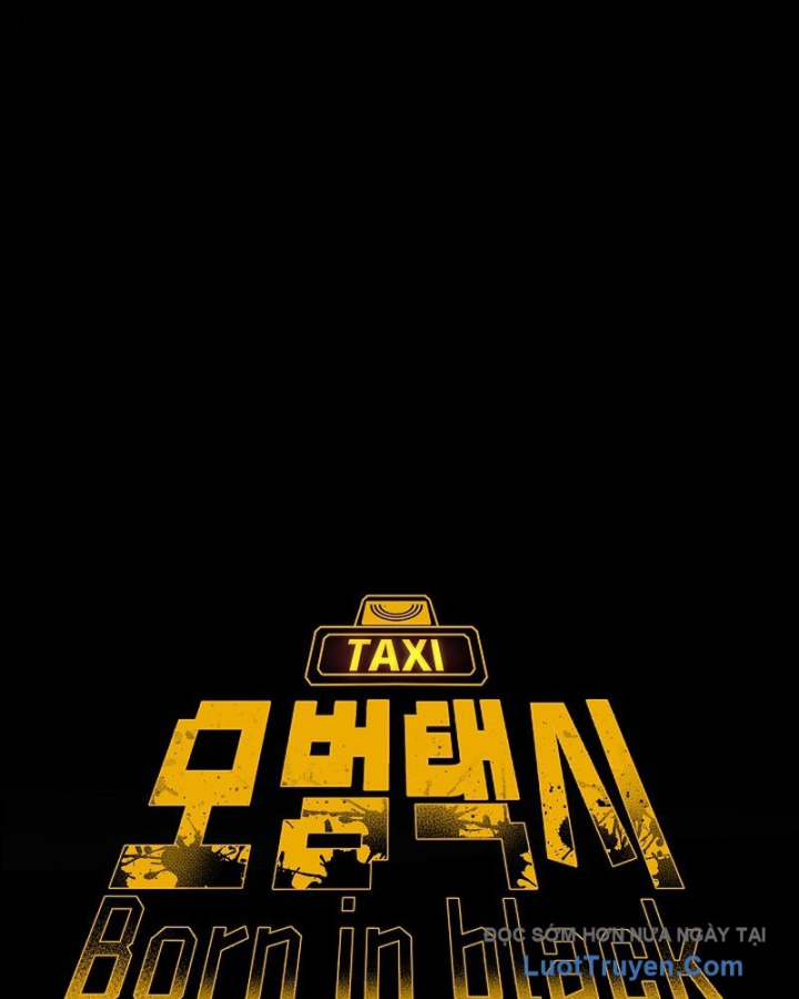 Tài Xế Taxi Đứa Con Của Bóng Tối Chapter 7 - 13