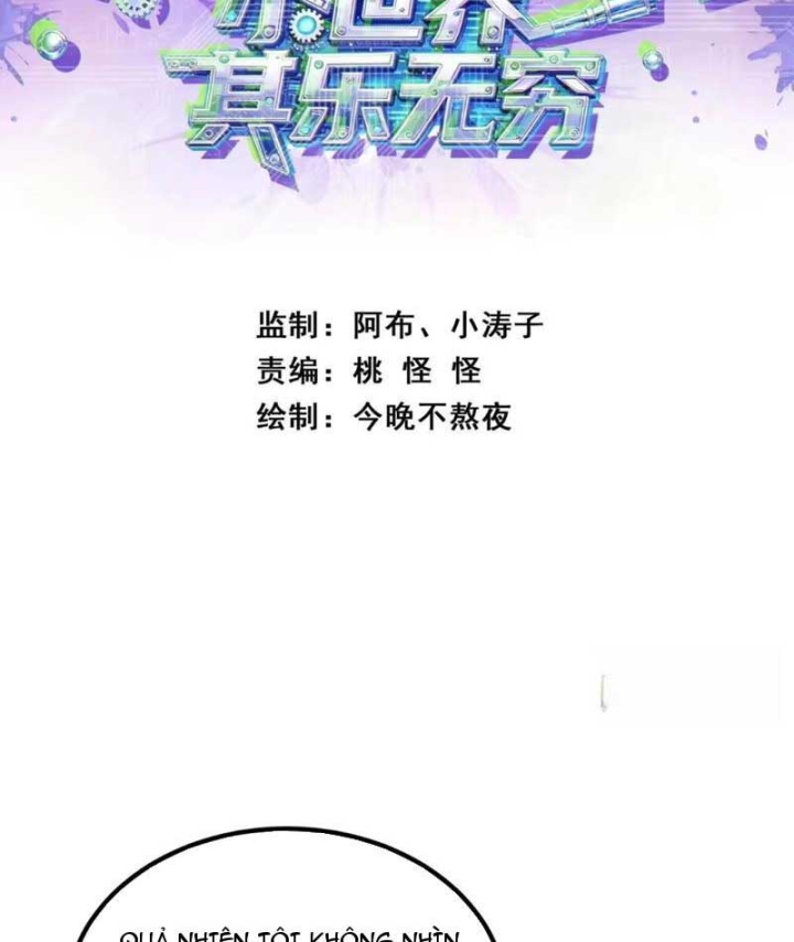 Tiểu Thế Giới Kỳ Nhạc Vô Tận Chapter 38 - 6